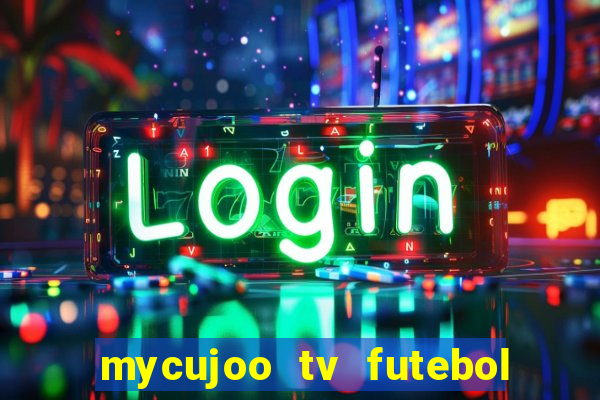 mycujoo tv futebol ao vivo