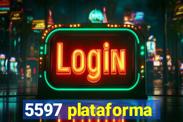 5597 plataforma