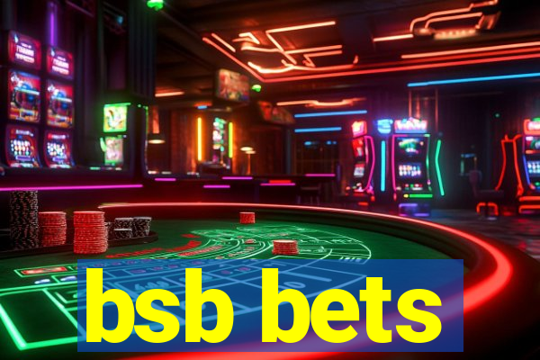 bsb bets