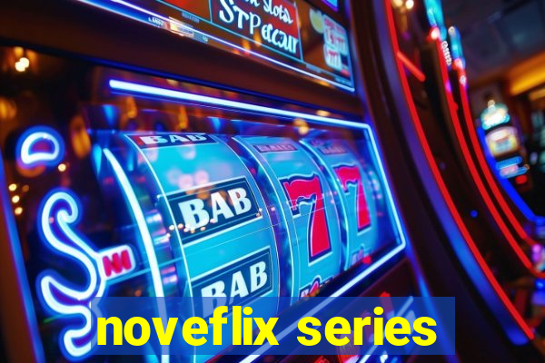 noveflix series