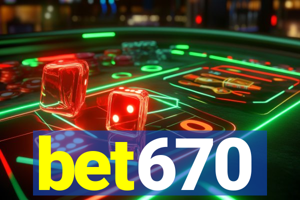 bet670