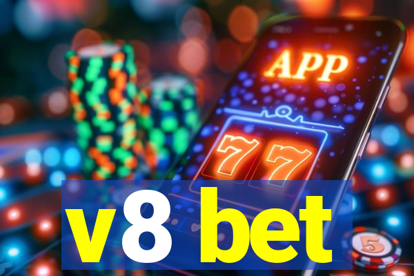 v8 bet