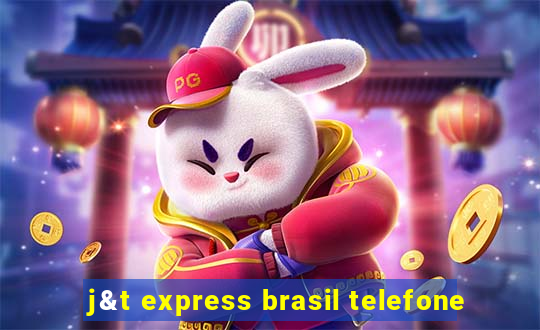 j&t express brasil telefone