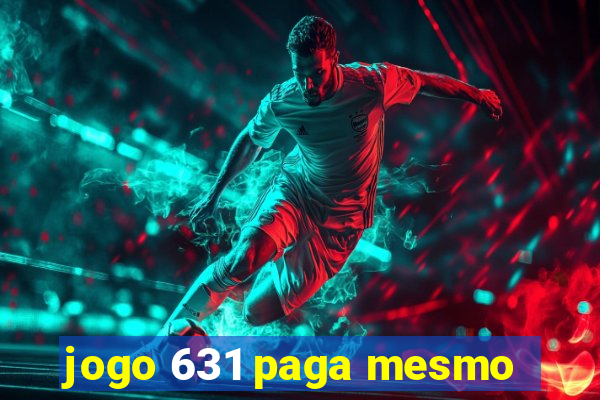 jogo 631 paga mesmo