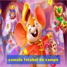 sumula futebol de campo