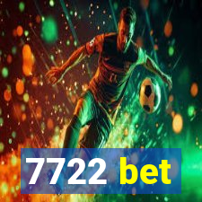 7722 bet