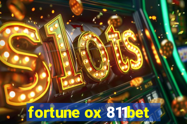 fortune ox 811bet