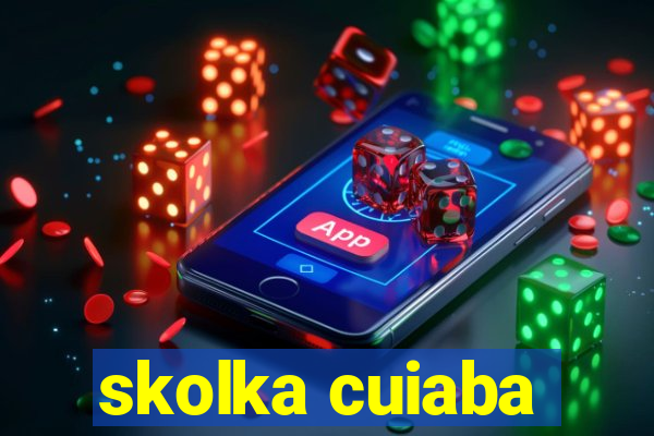 skolka cuiaba