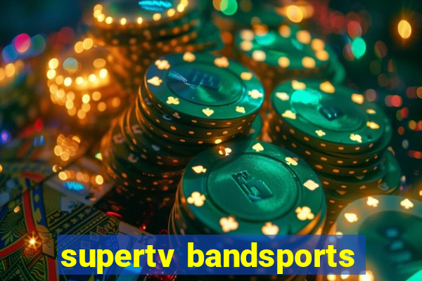 supertv bandsports