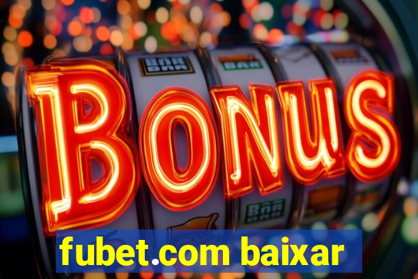 fubet.com baixar