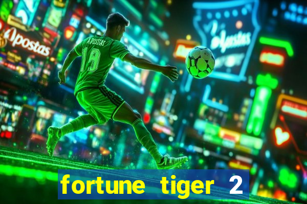 fortune tiger 2 revenge demo grátis