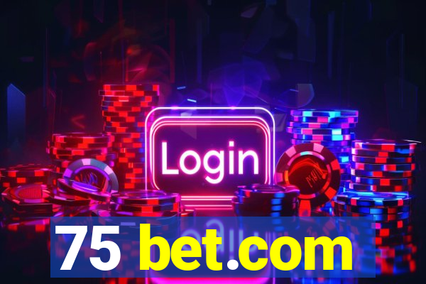 75 bet.com