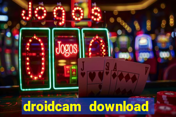 droidcam download for windows