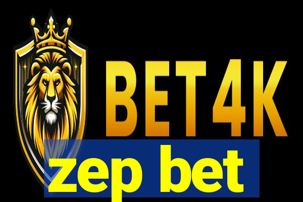 zep bet