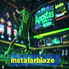 instalarblaze