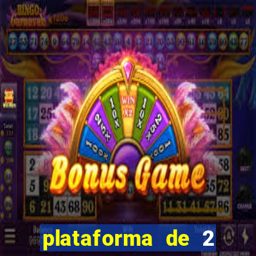 plataforma de 2 reais bet