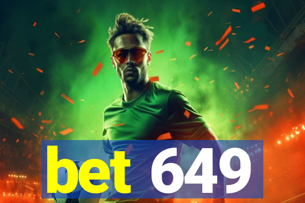 bet 649