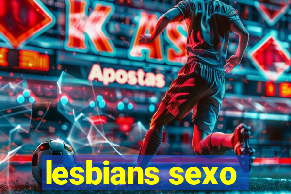 lesbians sexo