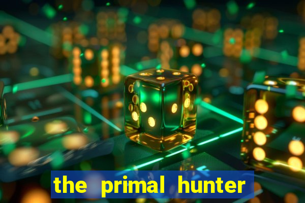 the primal hunter pt br