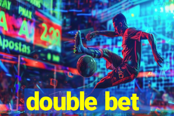 double bet