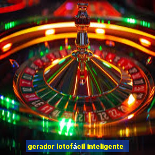 gerador lotofácil inteligente