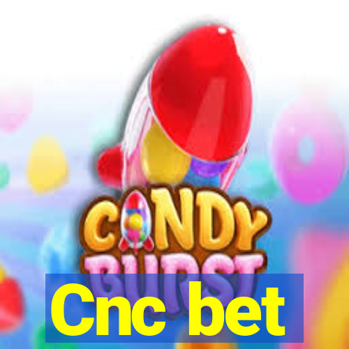 Cnc bet