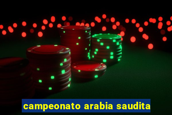 campeonato arabia saudita