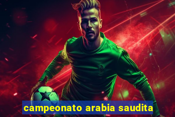 campeonato arabia saudita