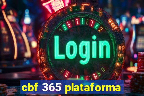 cbf 365 plataforma