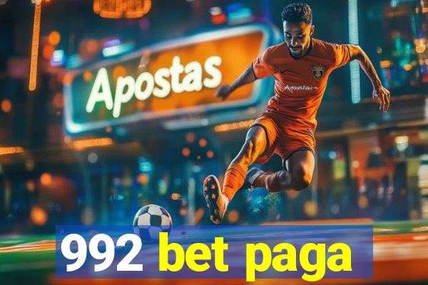 992 bet paga