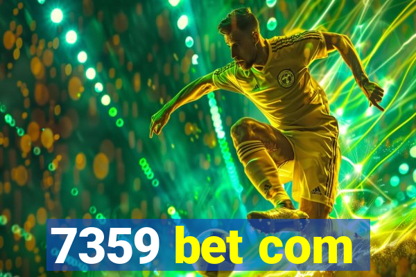 7359 bet com