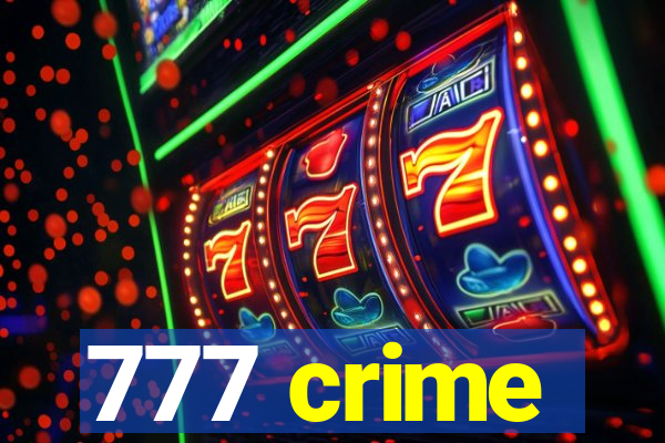 777 crime