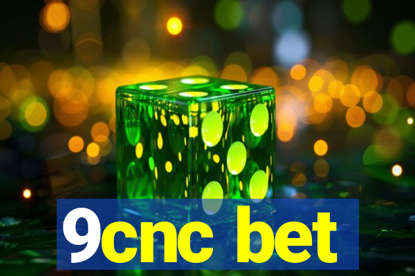 9cnc bet