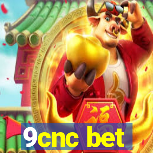 9cnc bet