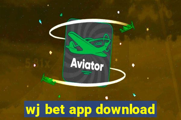 wj bet app download