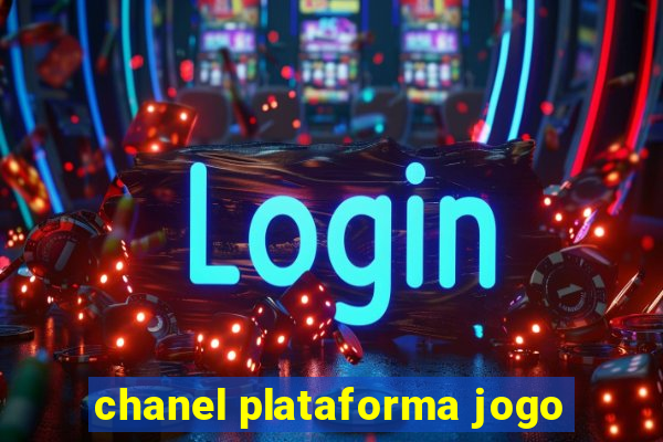 chanel plataforma jogo