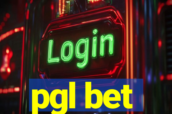 pgl bet