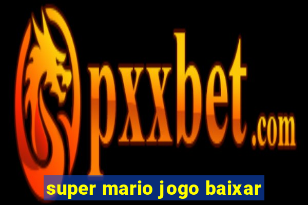 super mario jogo baixar