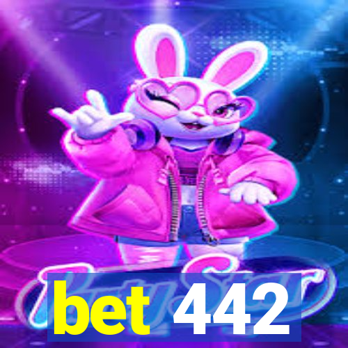 bet 442