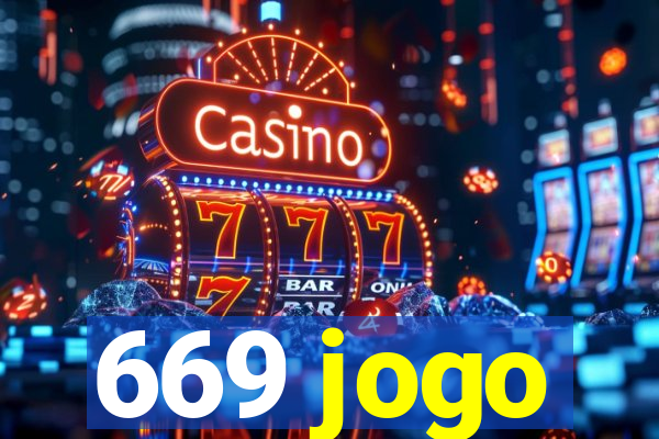 669 jogo