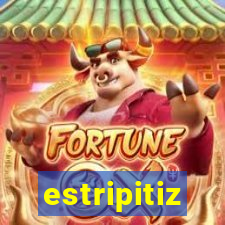 estripitiz