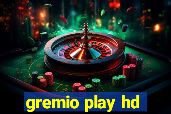 gremio play hd