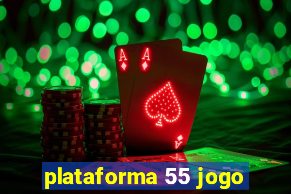 plataforma 55 jogo