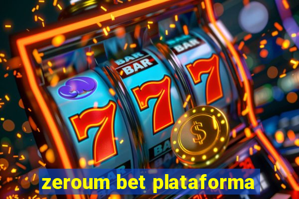 zeroum bet plataforma