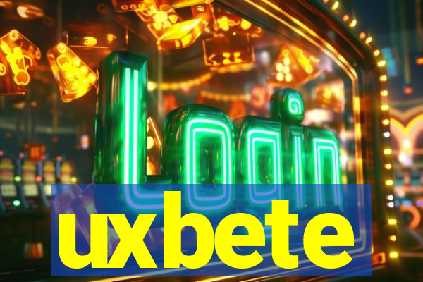 uxbete