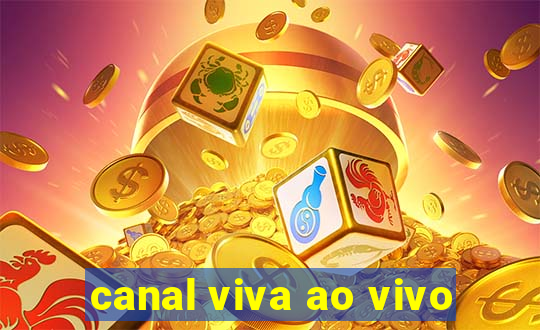 canal viva ao vivo