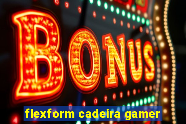 flexform cadeira gamer