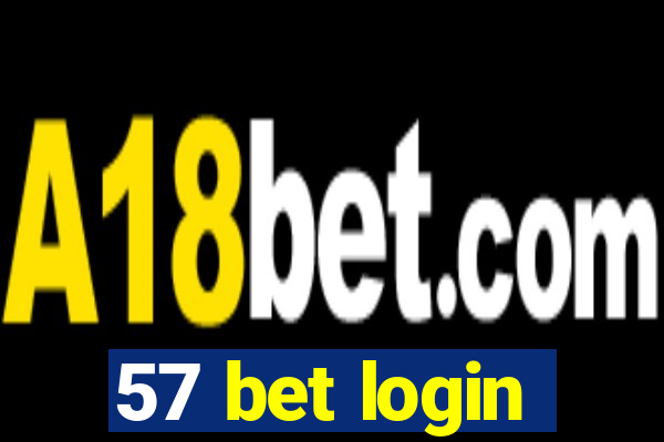 57 bet login