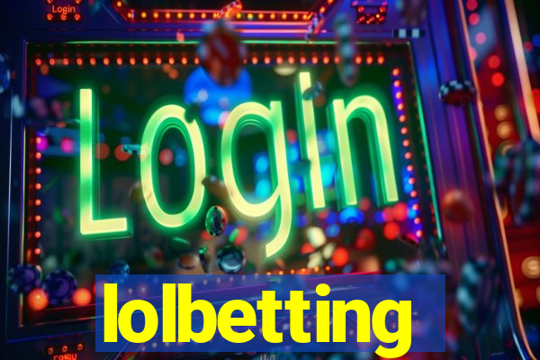 lolbetting