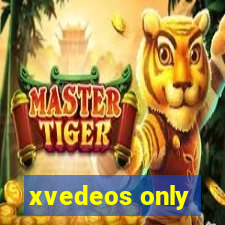 xvedeos only